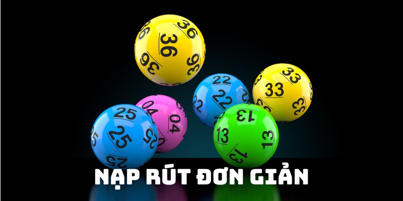 Nạp rút rất đơn giản