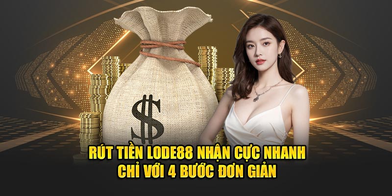 rút tiền lode88